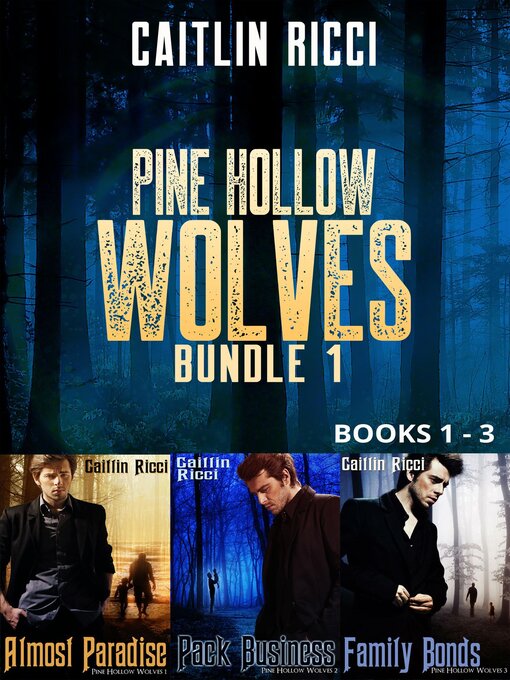 Title details for Pine Hollow Wolves Bundle 1 by Caitlin Ricci - Wait list